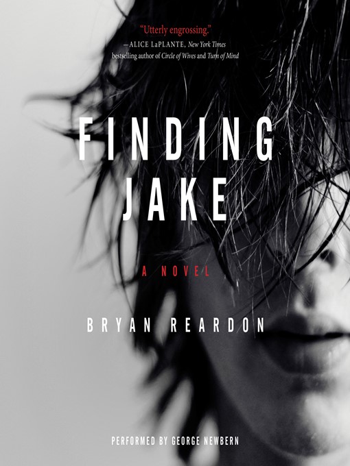 Title details for Finding Jake by Bryan Reardon - Wait list